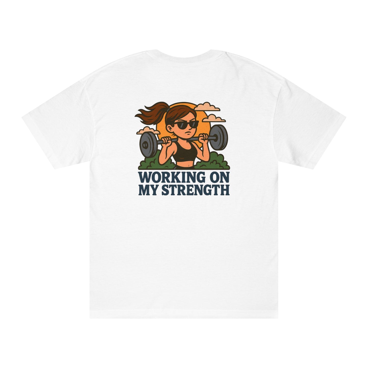 WORKING ON MY STRENGTH TEE