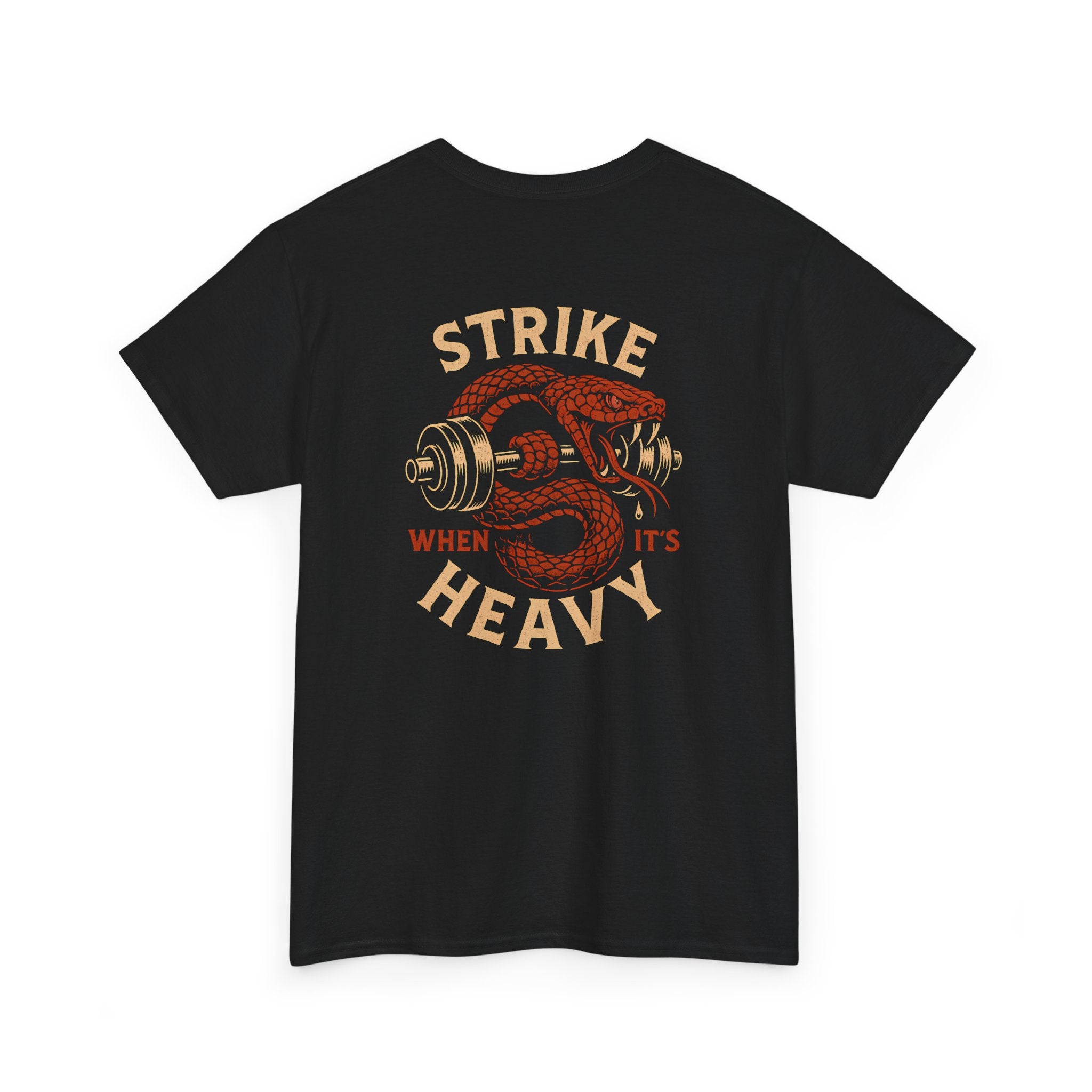 "Strike When It's Heavy" T-Shirt