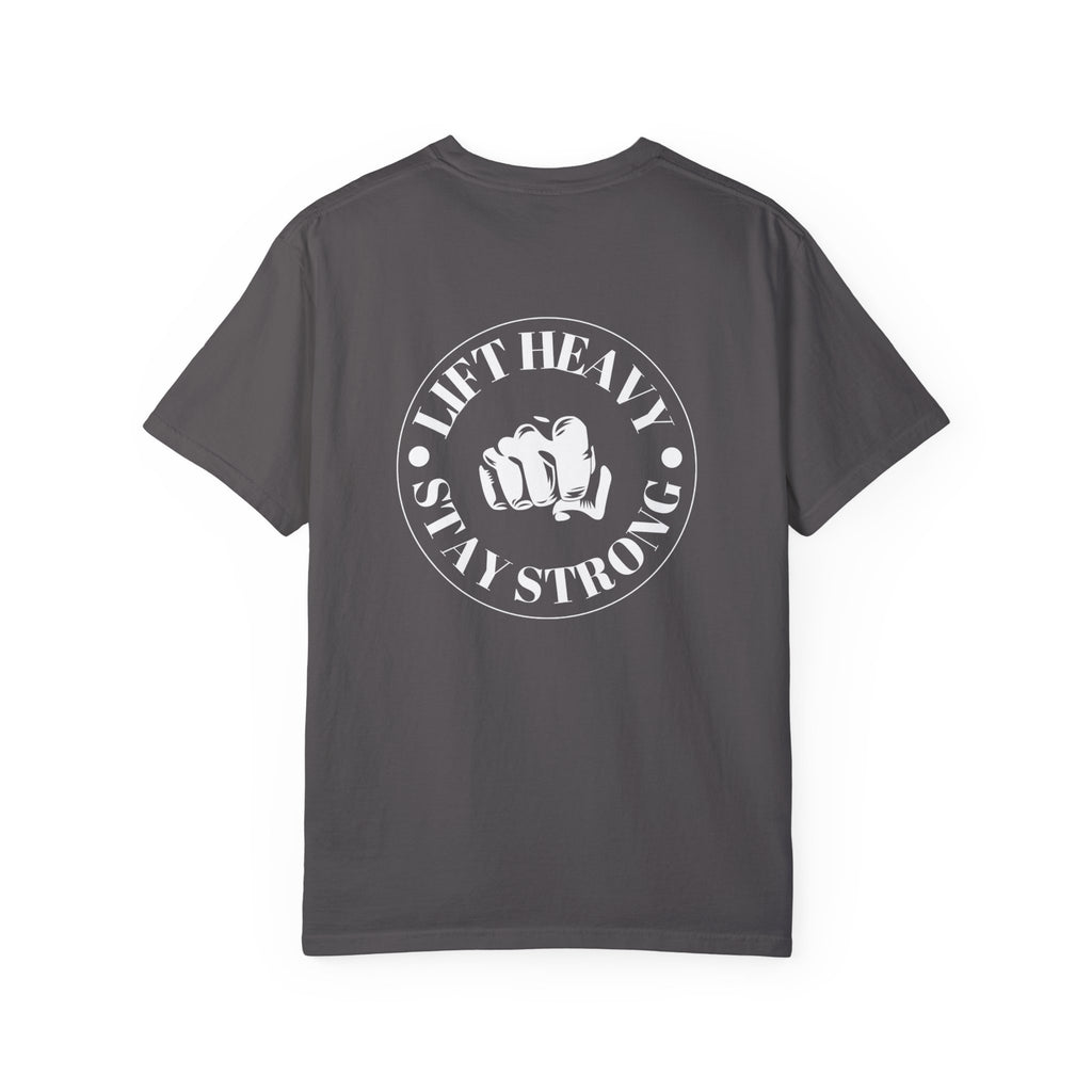 Lift Heavy Stay Strong Unisex Tee