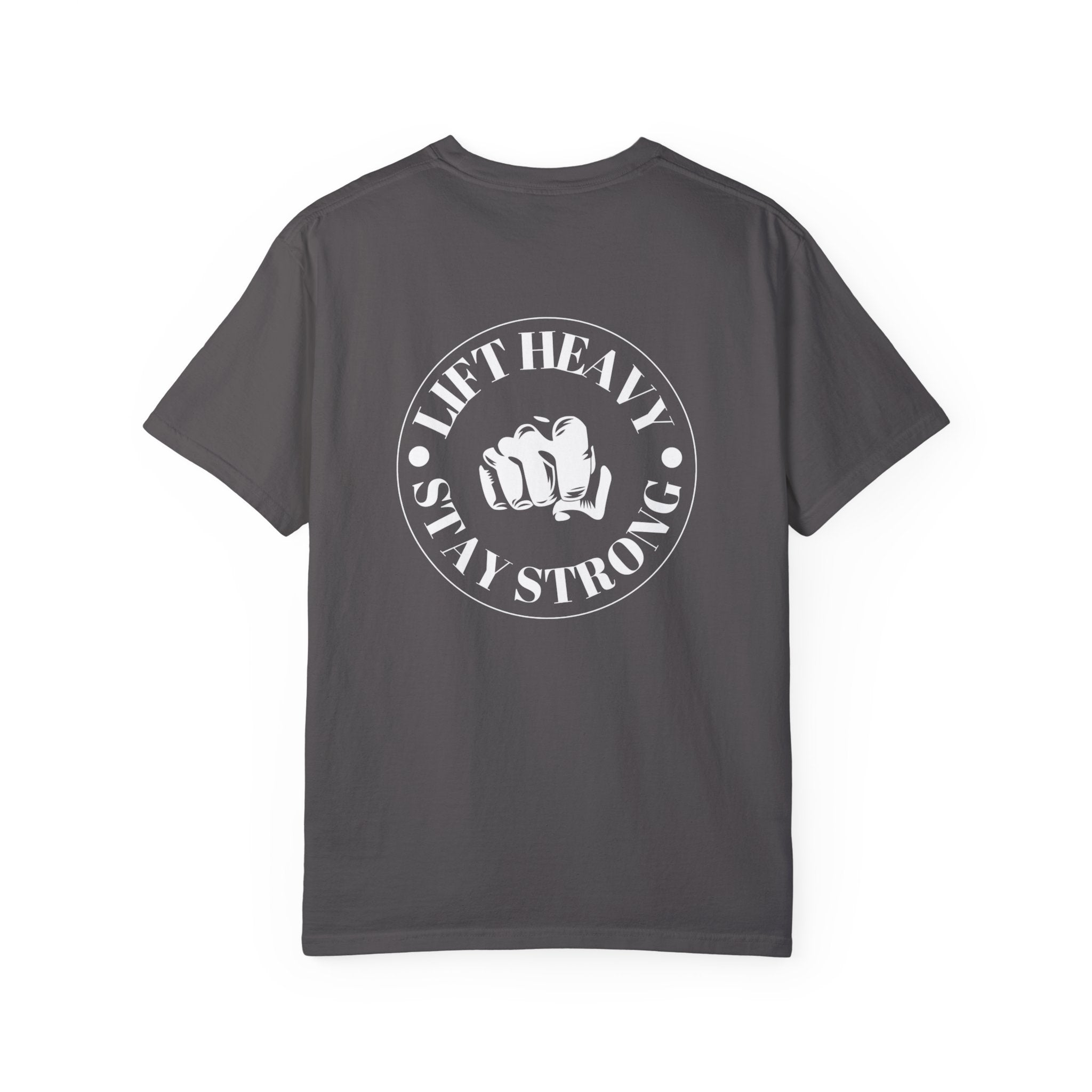 Lift Heavy Stay Strong Unisex Tee