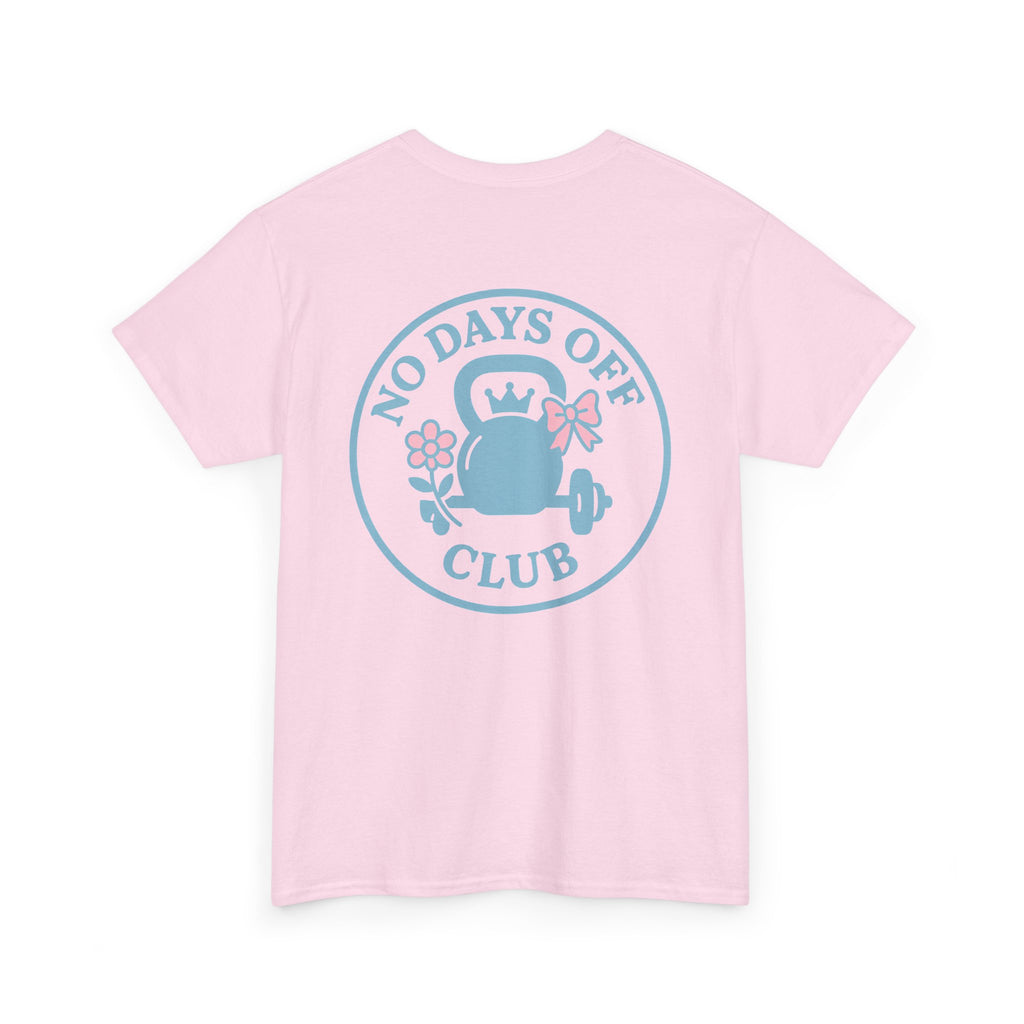 NO DAYS OFF CLUB TEE