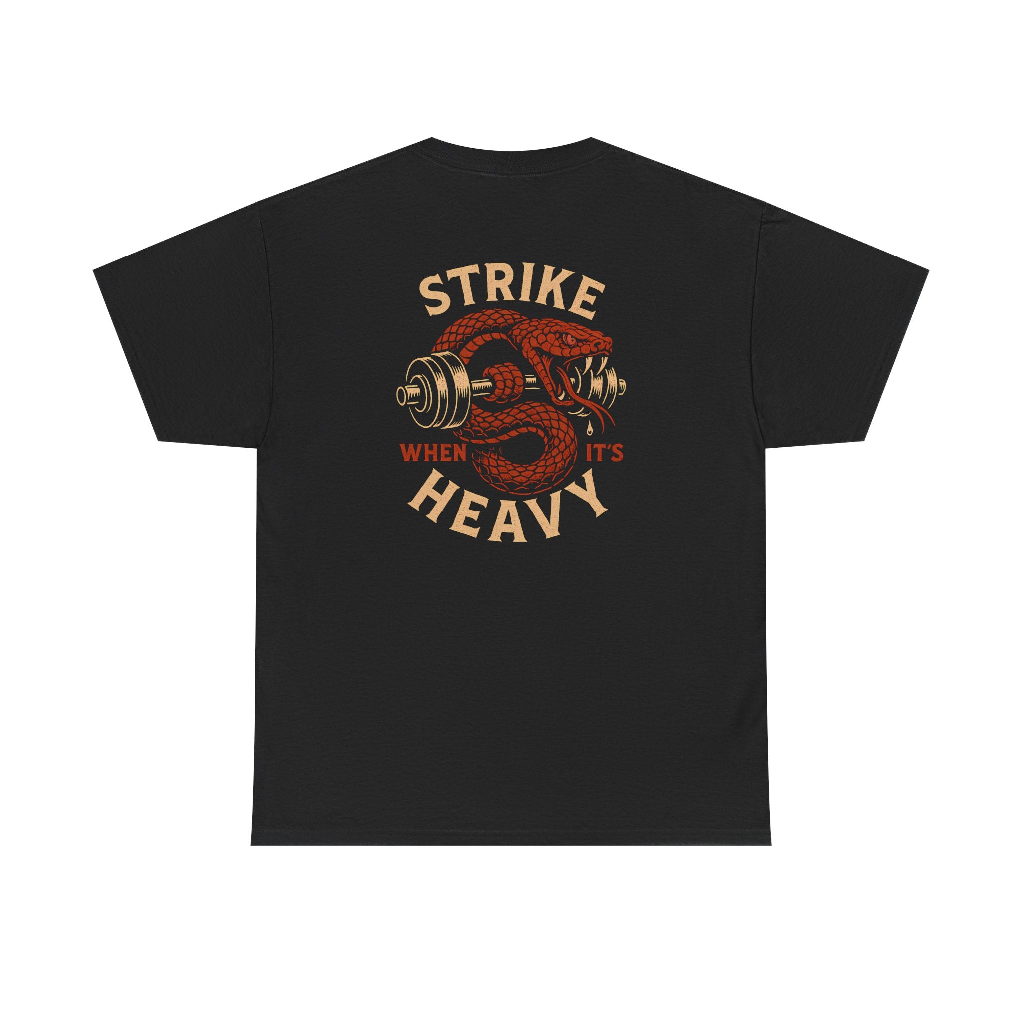 "Strike When It's Heavy" T-Shirt