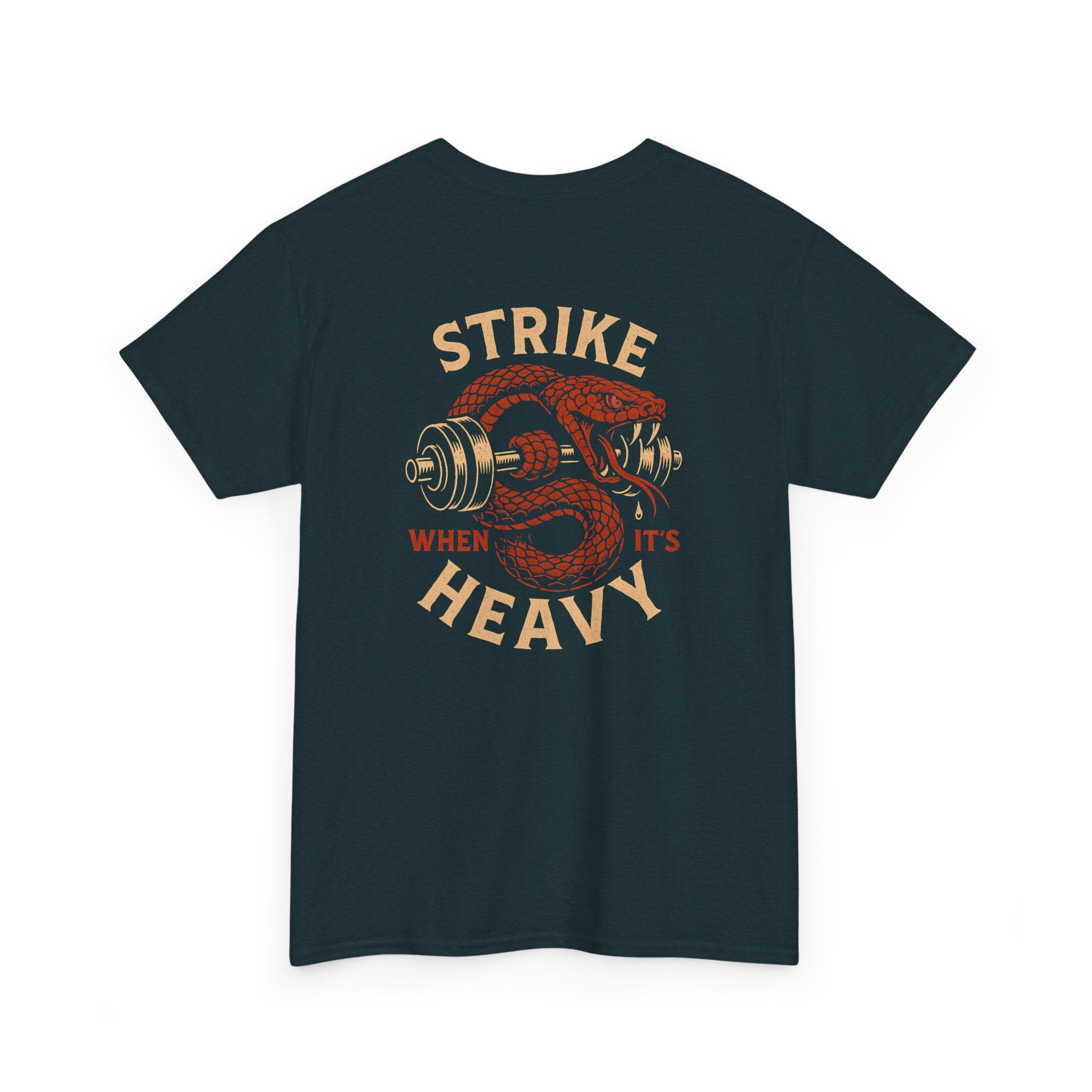 "Strike When It's Heavy" T-Shirt