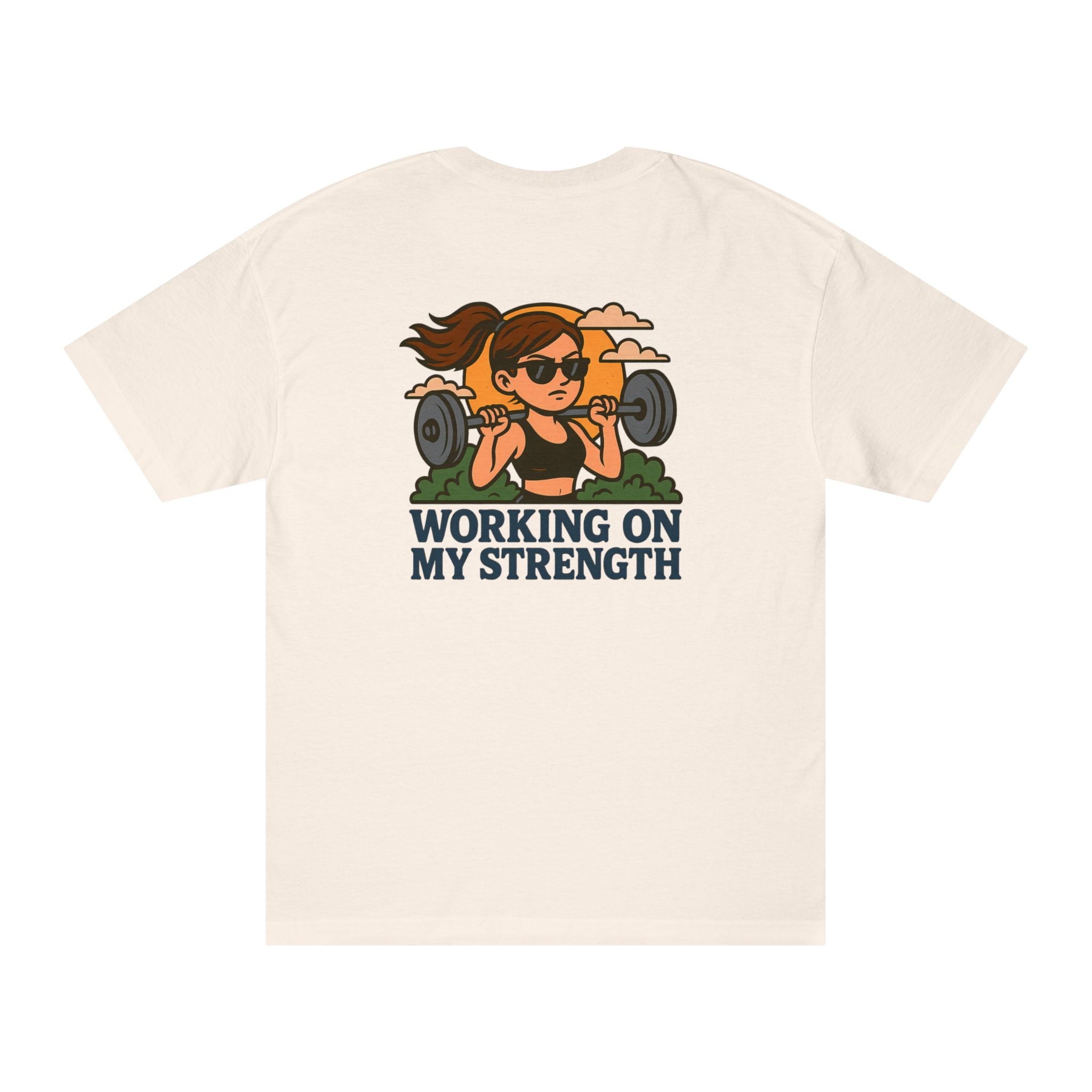WORKING ON MY STRENGTH TEE